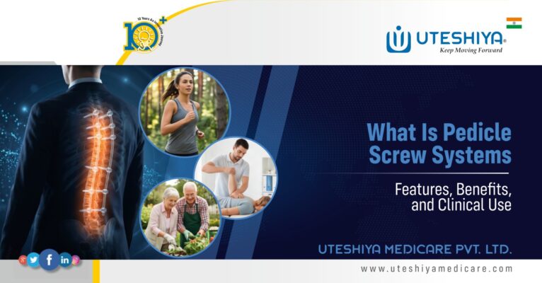 What Is Pedicle Screw Systems Features, Benefits, and Clinical Use